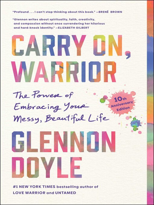 Détails du titre pour Carry On, Warrior par Glennon Doyle - Liste d'attente